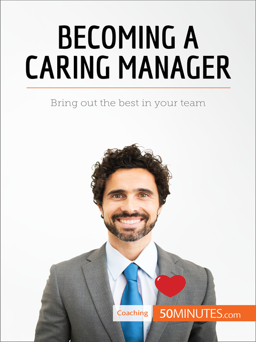 Title details for Becoming a Caring Manager by 50minutes - Available